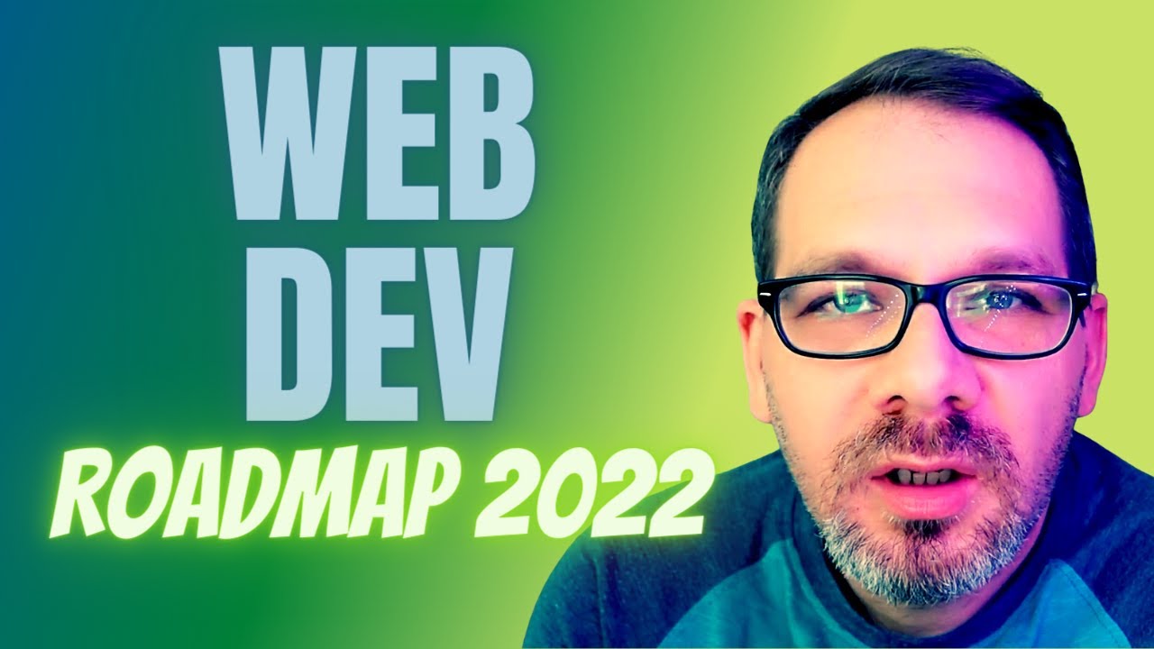 How To Learn Web Development In 2022 (Roadmap) - Amazing ELearning