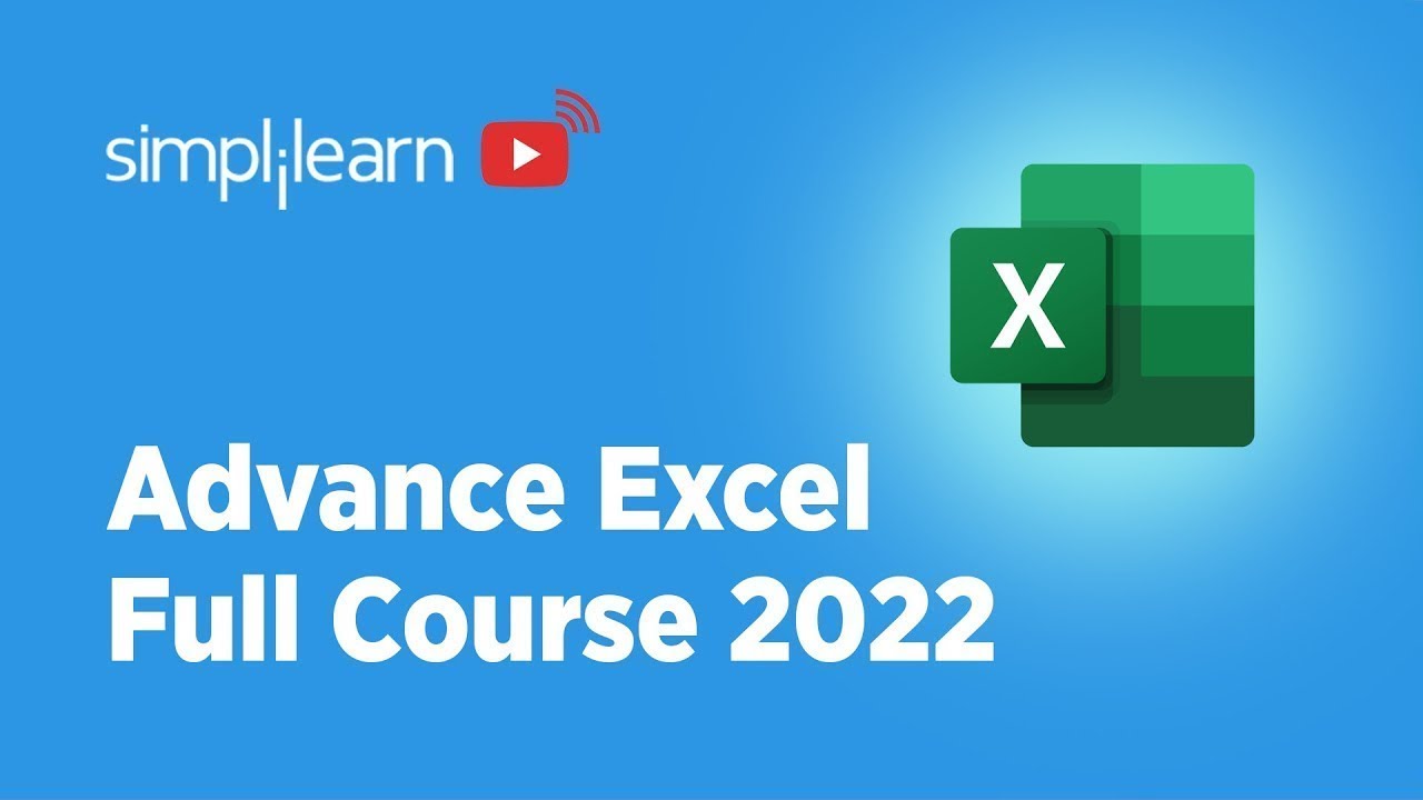 Advanced Excel Full Course 2022 | 🔥Advanced Excel Functions | MS Excel 19 Training | Simplilearn