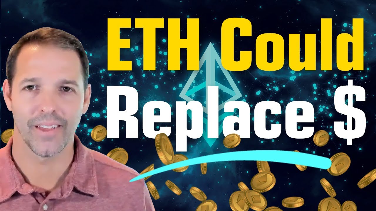 Why Ethereum Could Replace the Dollar