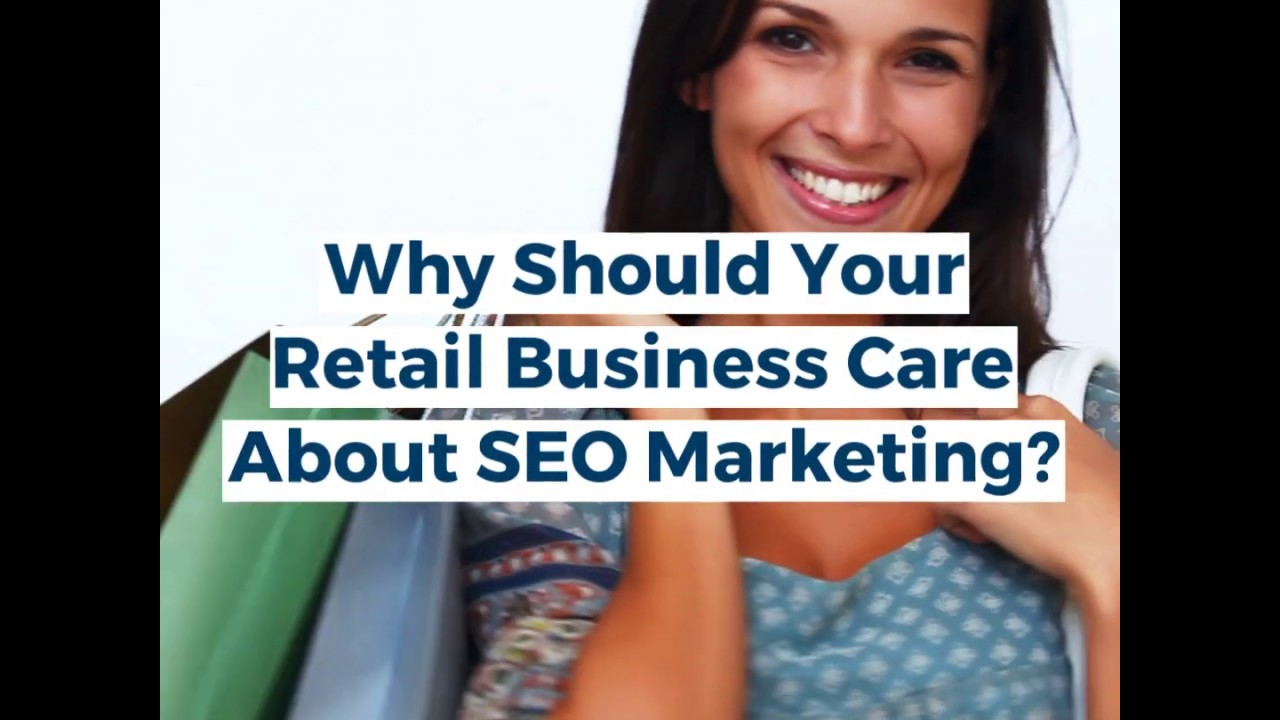 SEO for Retailers: How SEO Marketing Drives Sales