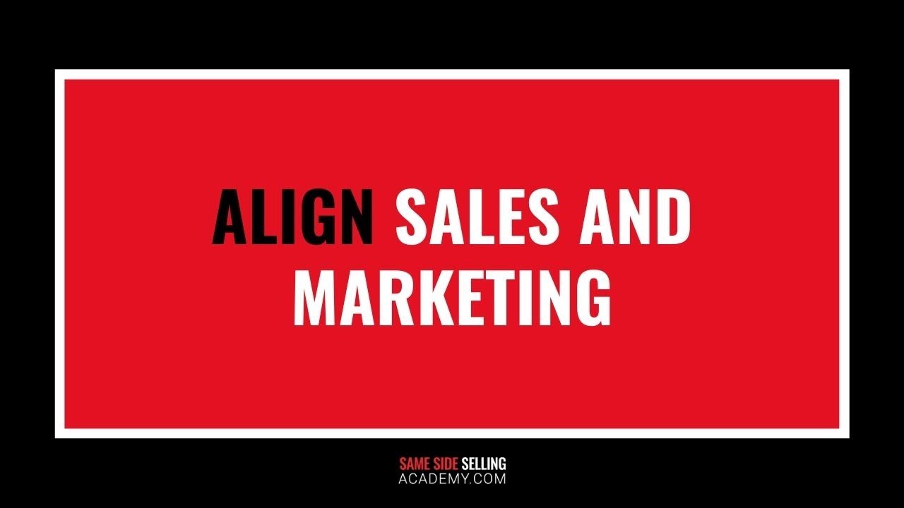 Align Sales and Marketing