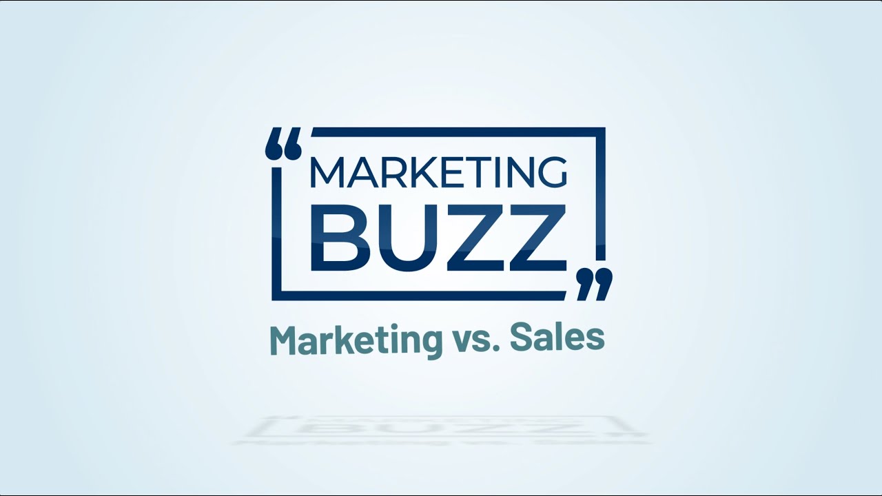 Marketing vs. Sales – Marketing Buzz