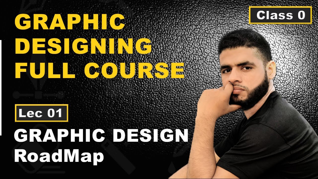 Graphic Design Full Course In Urdu / Hindi | Class 0