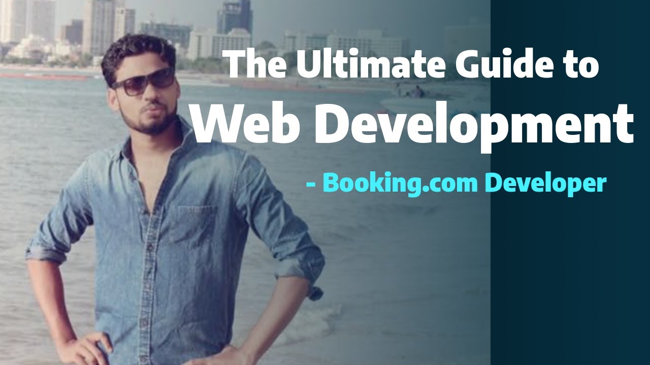 How to learn web development in 2020 – Ultimate Guidance by Booking.com Developer 🔥