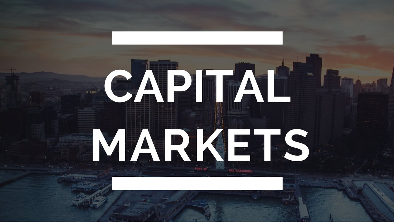 Investment Banking Areas Explained: Capital Markets - Amazing ELearning