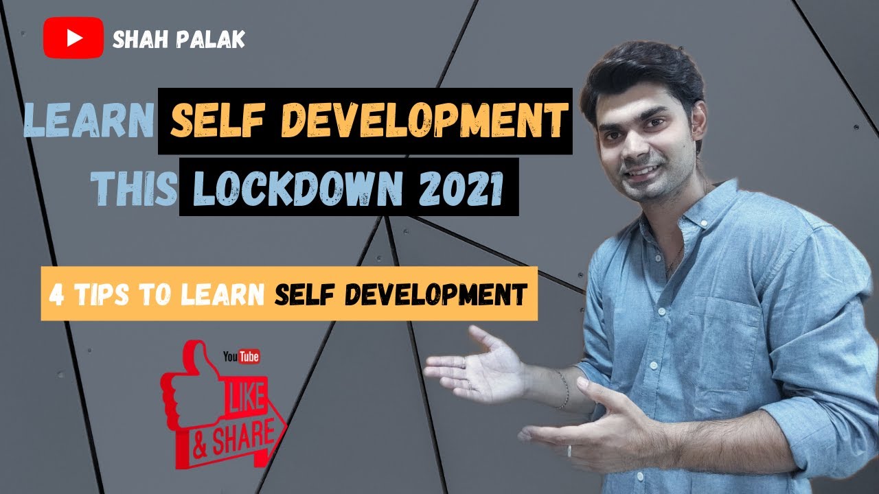 Learn Self Development This Lockdown 2021 – #2 Goes Beyond Any Lockdown