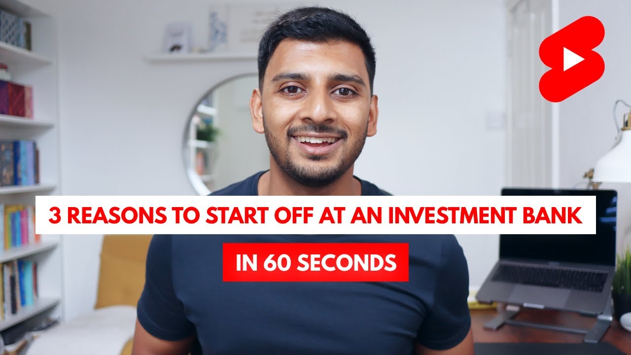 Why you should start your career at an investment bank… #Shorts