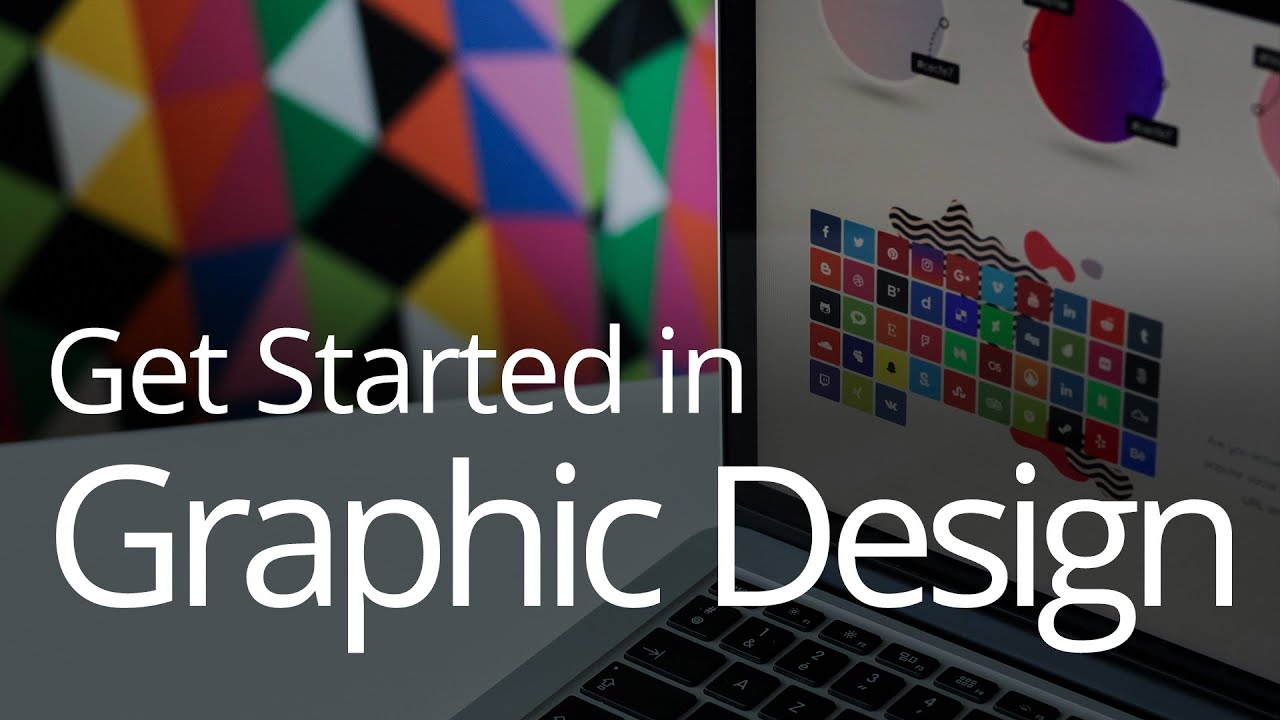 How to Get Started in Graphic Design