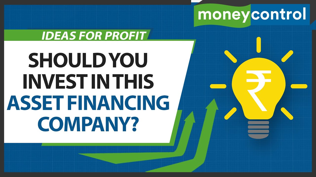 Is This Asset Financing Co’s Stock A Worthy Investment Bet? | Ideas For Profit