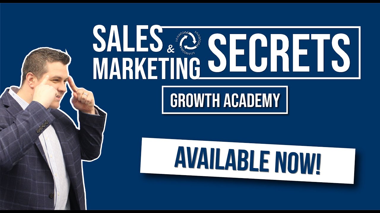 Sales & Marketing Secrets Growth Academy