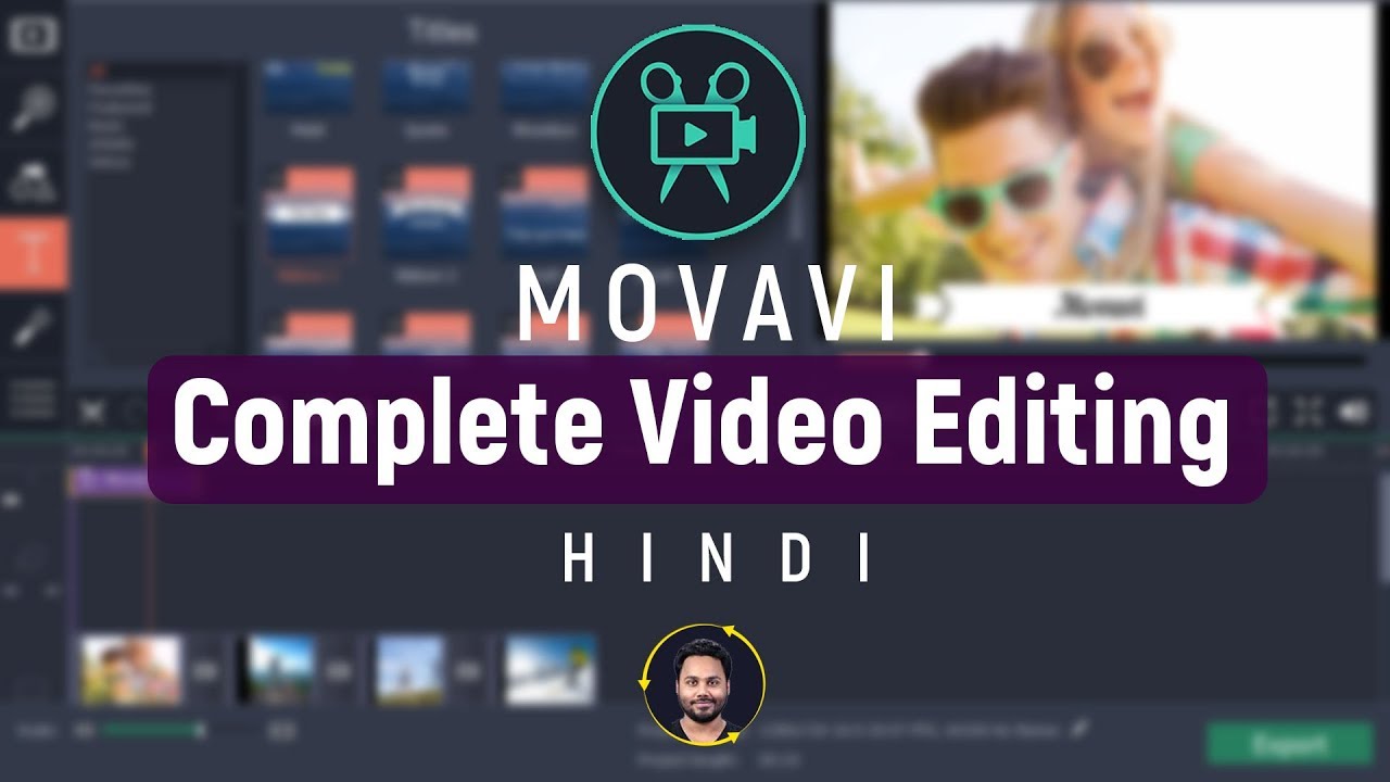 Movavi Complete Video Editing Tutorial For Beginners | 2019