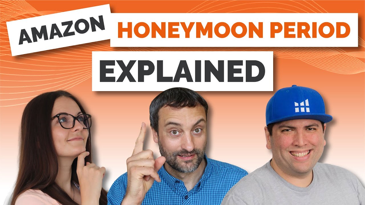 How to Use the Amazon Honeymoon Period for a Great Product Launch?