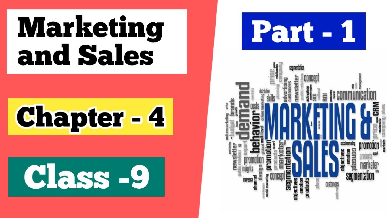 Chapter -4 | Marketing and Sales | Class -9th #marketingandsales