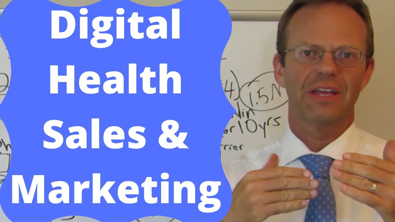 Digital Health Sales and Marketing… Stop Wasting Money