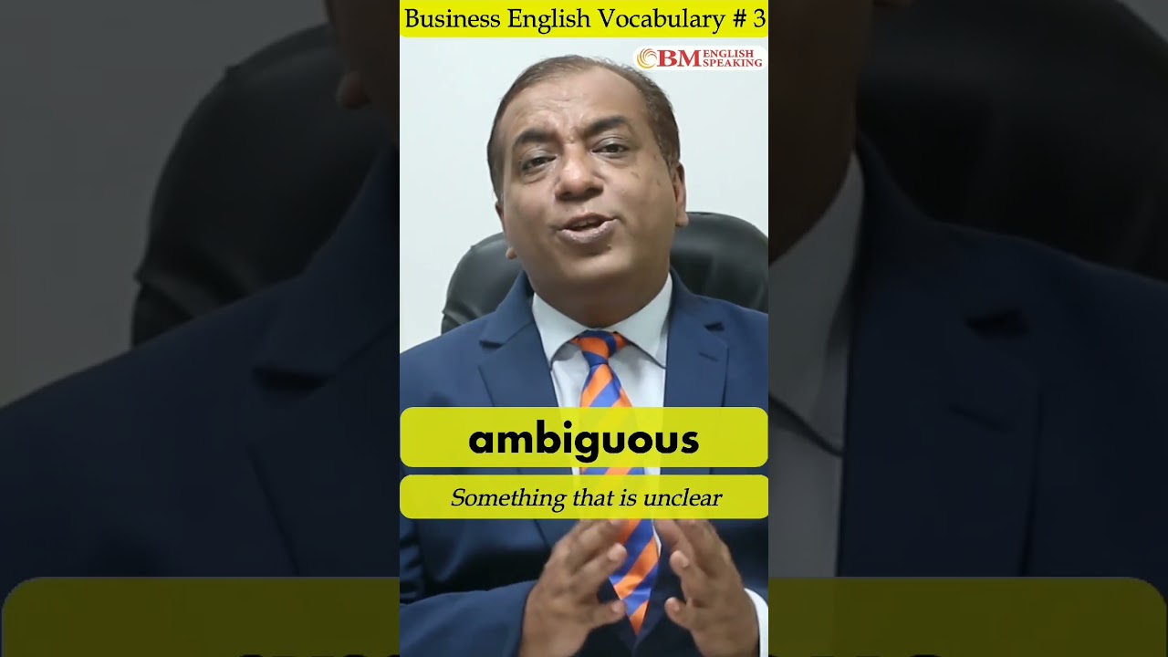 Learn Business English Vocabulary- Formal English Words – Phrases – Idioms – ambiguous