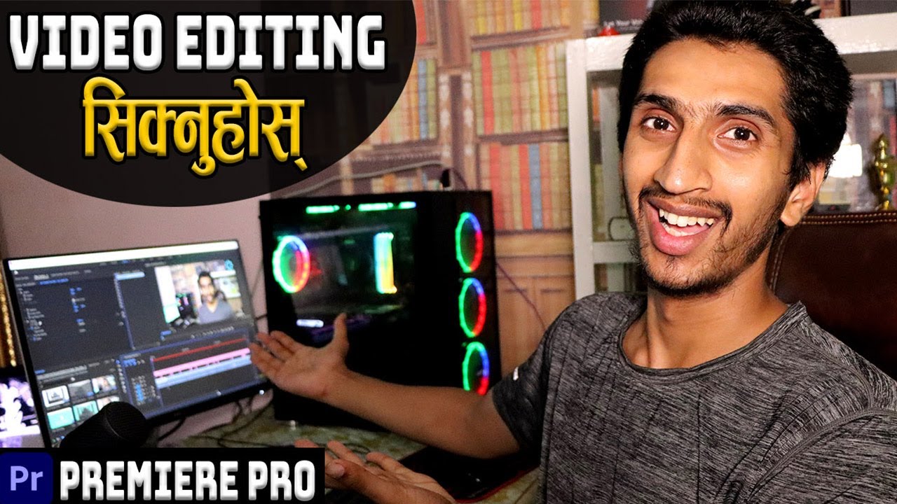 Adobe Premiere Pro Tutorial In Nepali – Learn Video Editing in Nepali