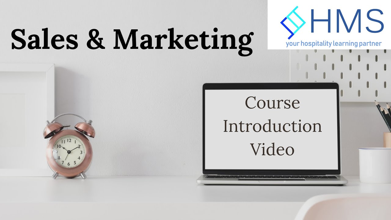 Introduction to Course Hospitality Sales and Marketing 1