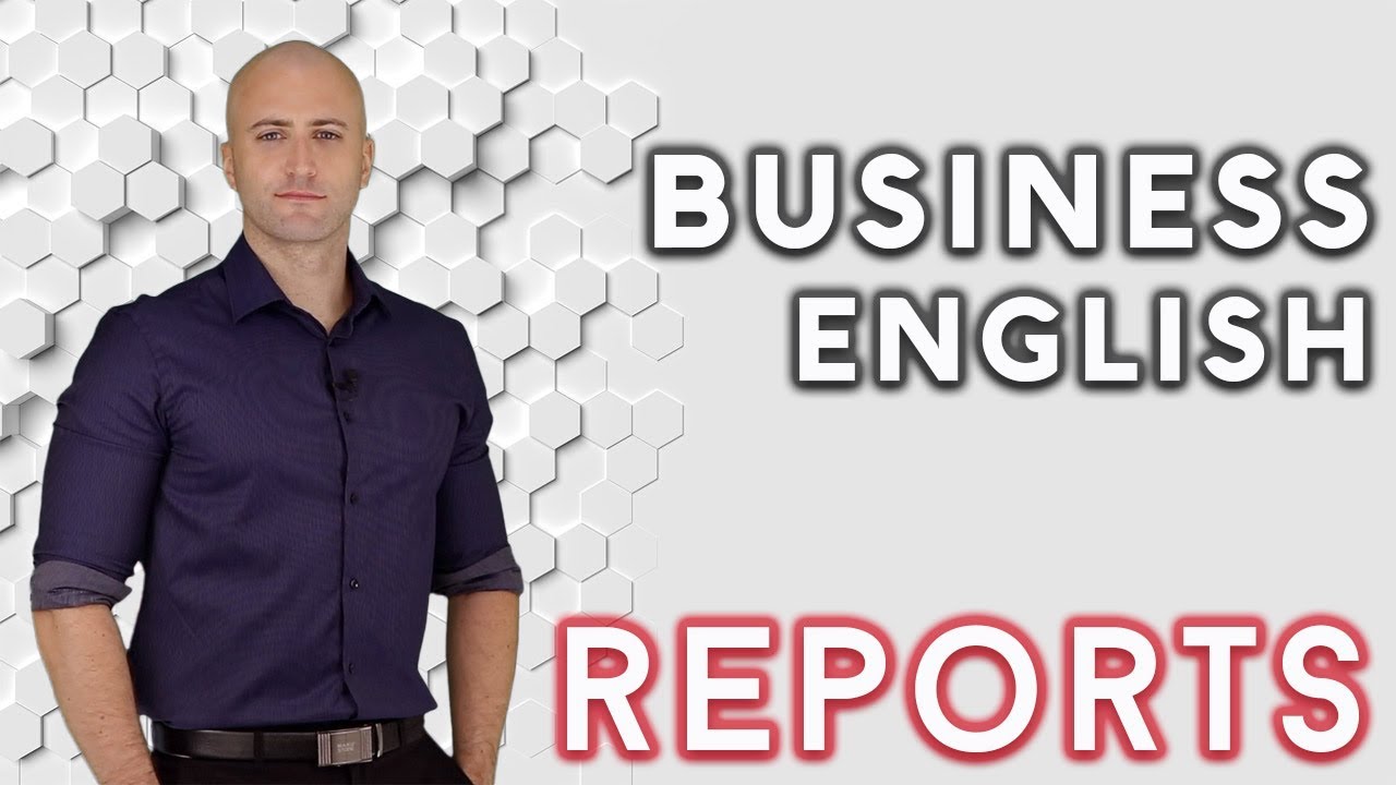Learn Business English: Reports