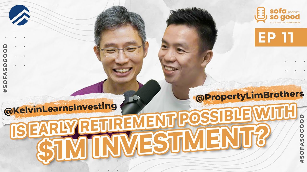 Retiring with a $1,000,000 investment portfolio! Sufficient? | Sofa So Good  @KelvinLearnsInvesting