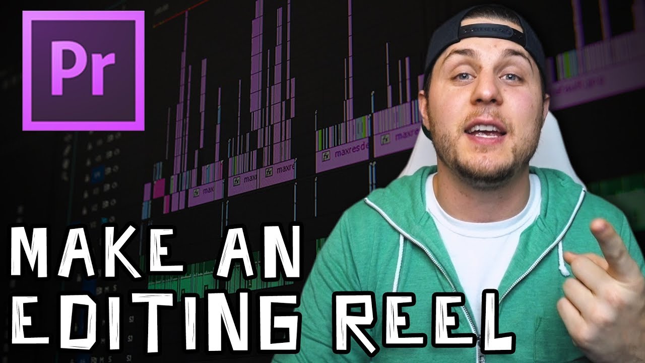 How To Make An Editing Reel