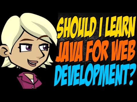 Should I Learn Java for Web Development?