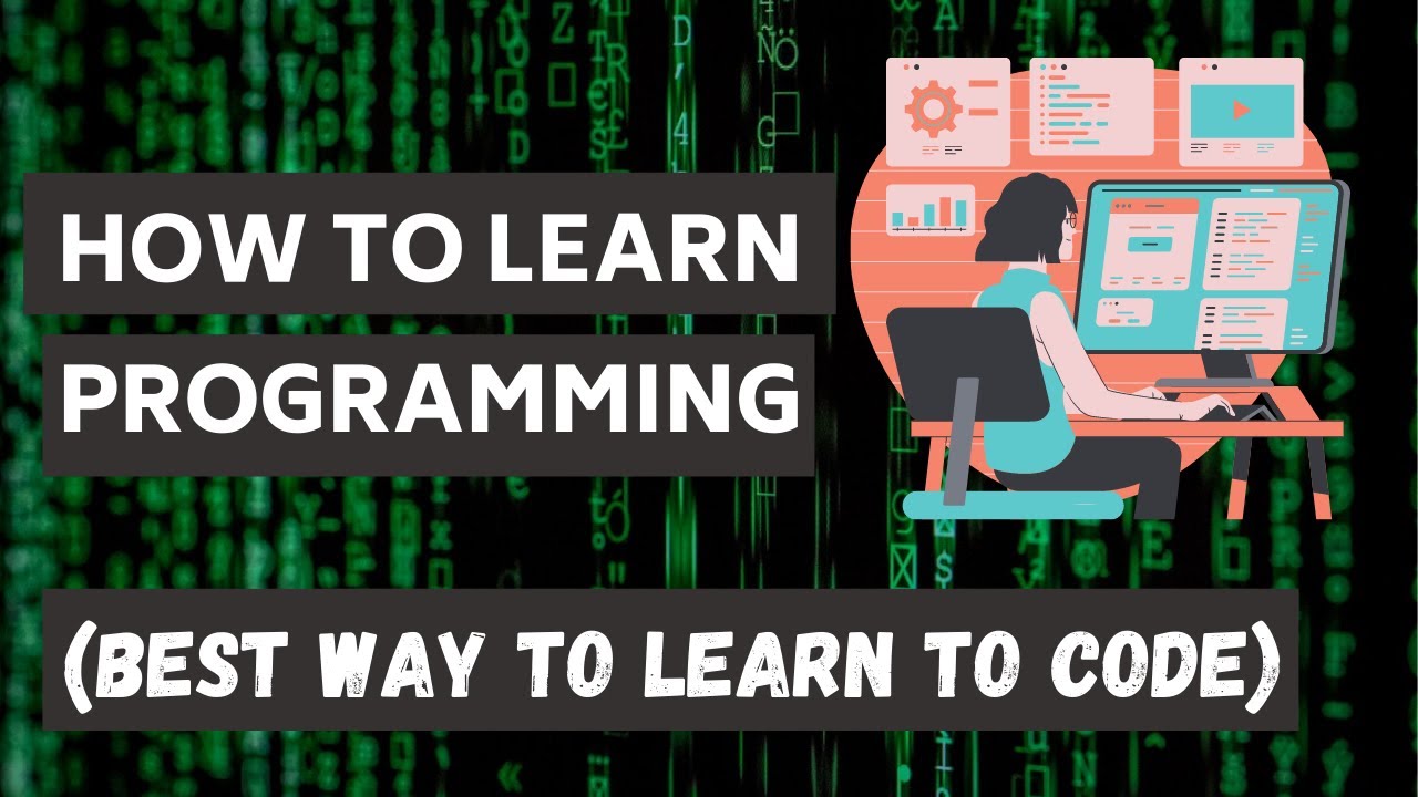 How to Learn Programming | 5 Steps to Learn to Code
