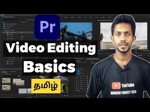 🔥 நீங்களும் ஆகலாம் வீடியோ எடிட்டர்  | Adobe Premiere Pro CC video Editing basic Tutorial in Tamil #1