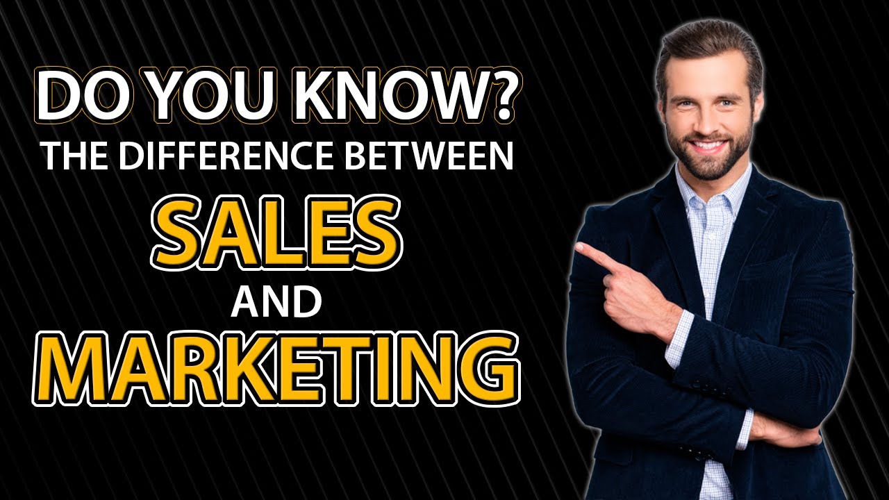 What Is The Difference Between Marketing And Sales