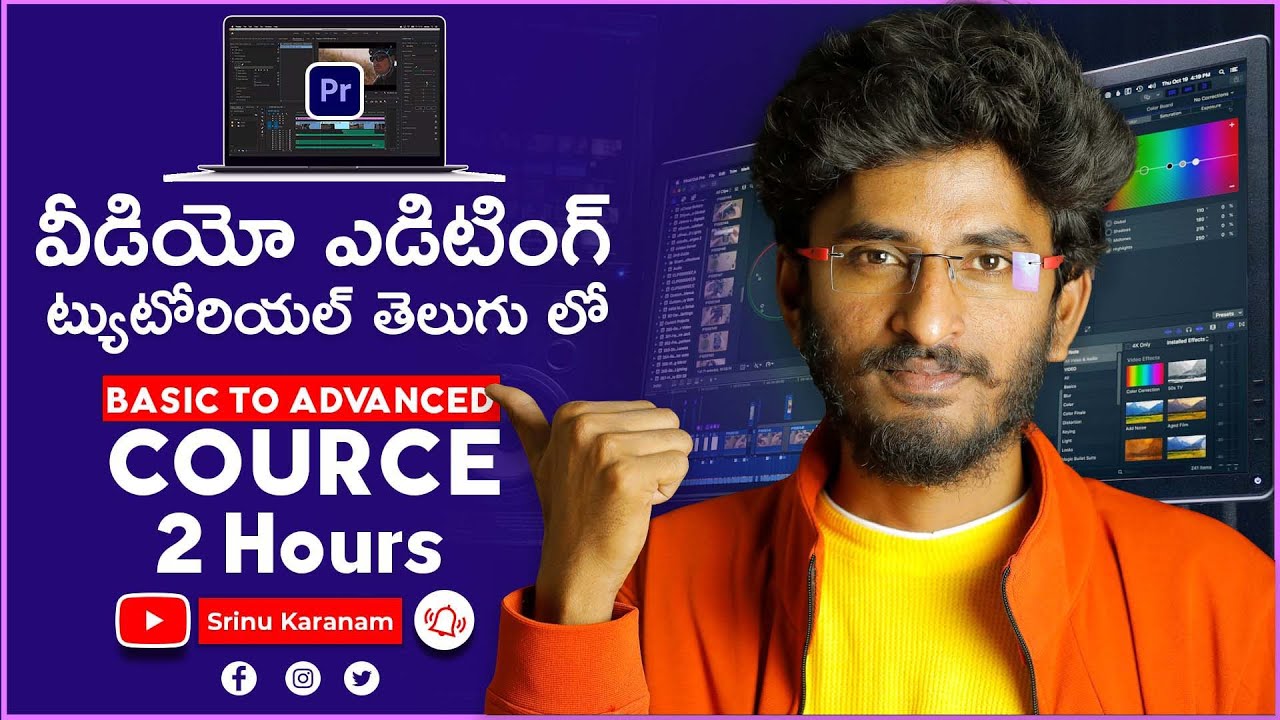 Advanced Video Editing Tutorial In Telugu | Learn Premiere Pro in Telugu 2022| SrinuKaranam