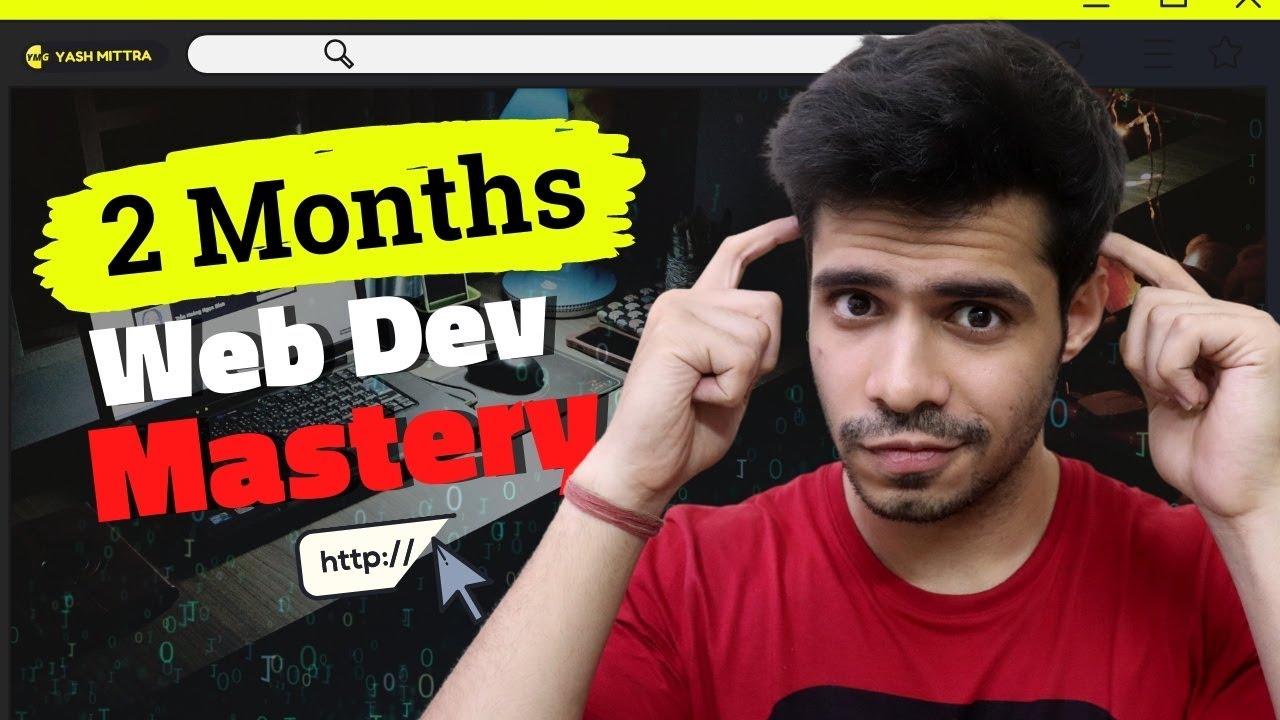 Mastering Web Development in 2 Months || Complete Plan from a Sr. Web Developer