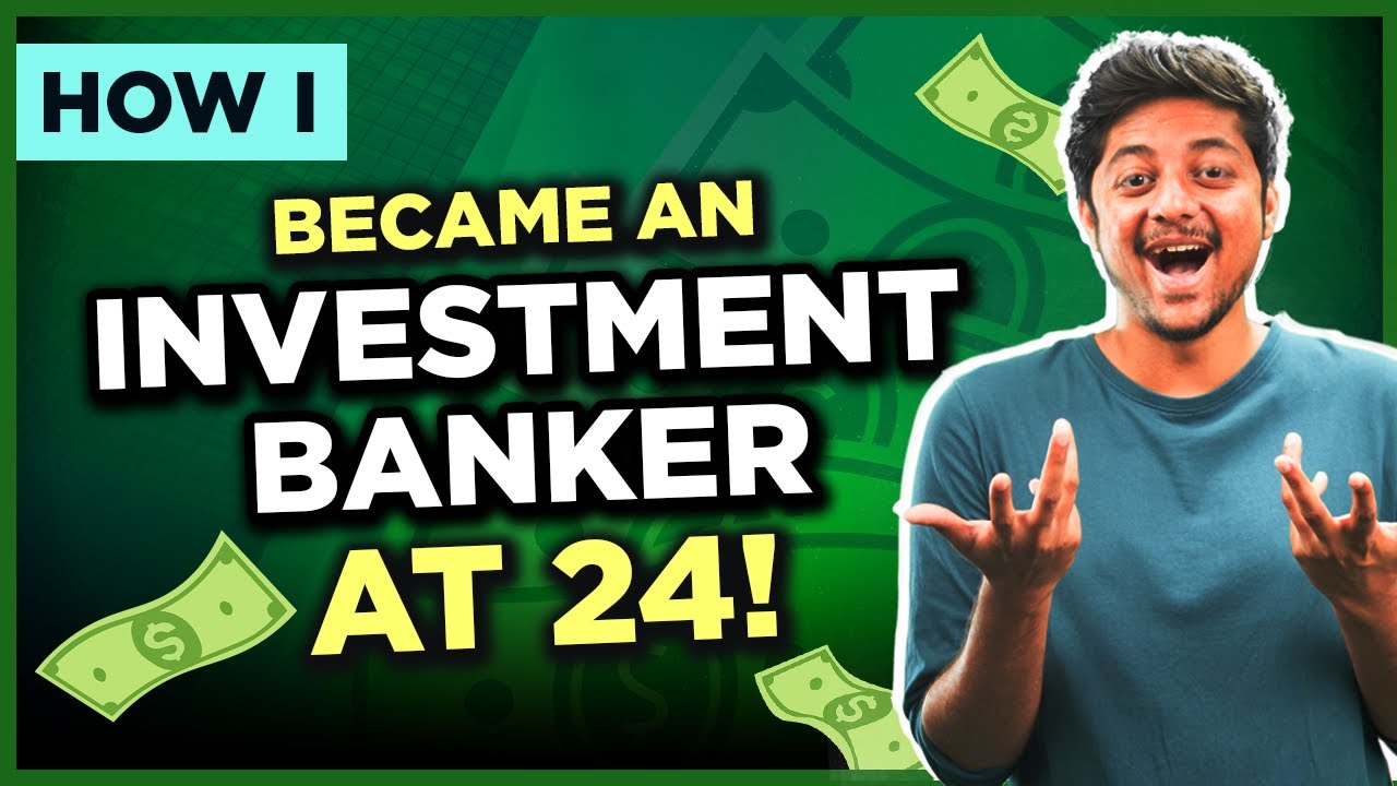 How to get a Job as an Investment Banker – Resources Included | “How I Series” Ep1