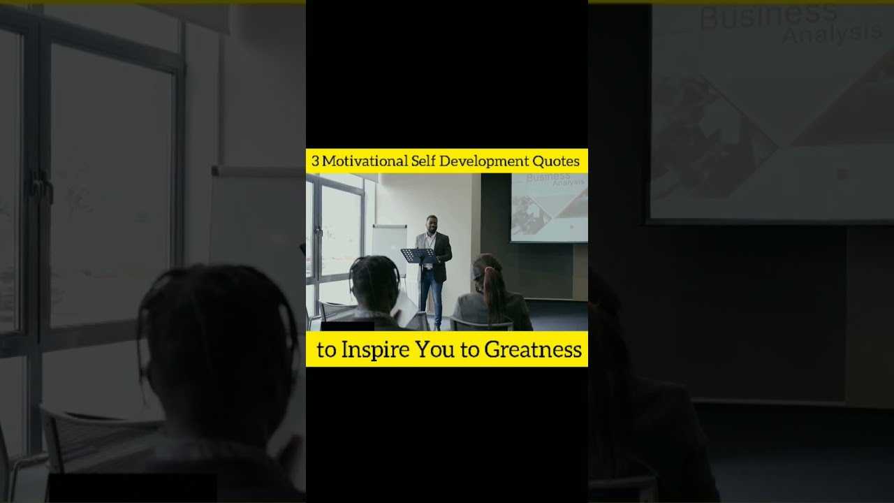 3 Motivational Self-Development Quotes to Inspire You to Greatness #shorts