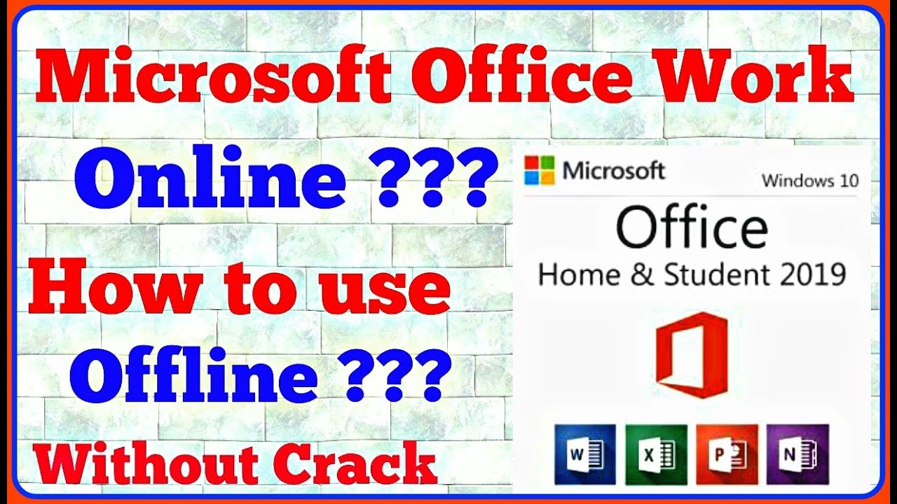 How to use Microsoft Office Offline Without Crack| Microsoft Office Home & Student Work Online Hindi