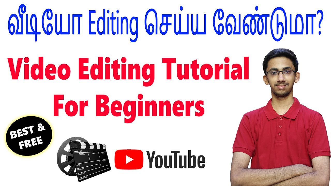 Best & Free Video Editing Software – Complete Editing Tutorial for Beginners | Tamil | Tech Satire