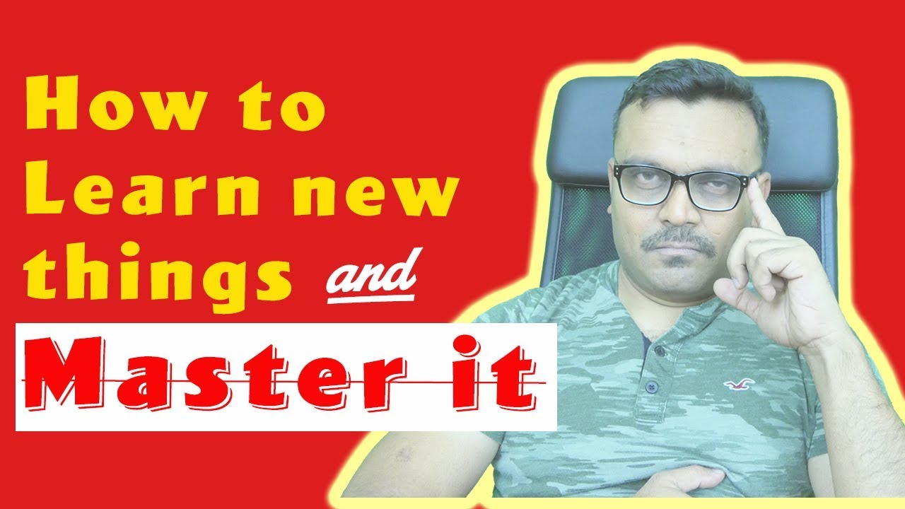 How to learn new things and master it? | learn programming language fast