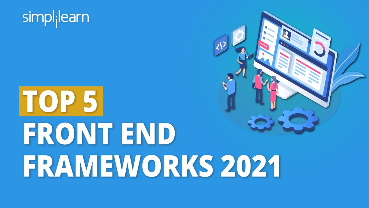 Top 5 Front End Frameworks 2021 | Best Frontend Frameworks 2021 | Web ...