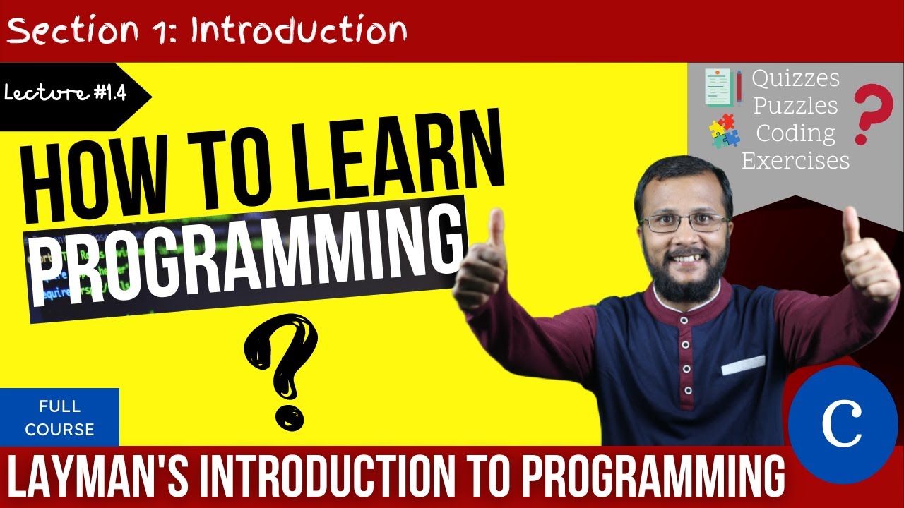 Learn Programming the Right Way with These Simple Tips | Complete C programming course, Lecture #1.4