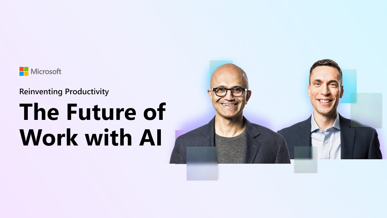 The Future of Work With AI – Microsoft March 2023 Event