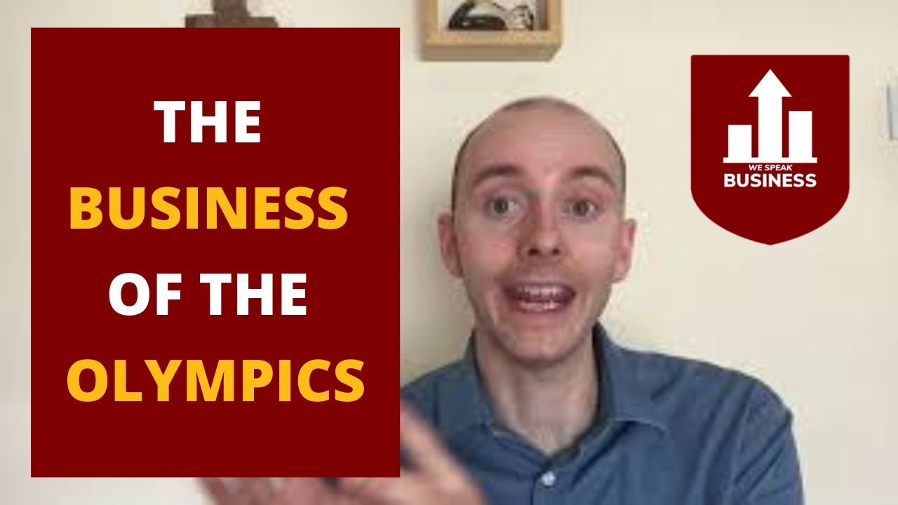 The Business of the Olympics. LEARN BUSINESS ENGLISH