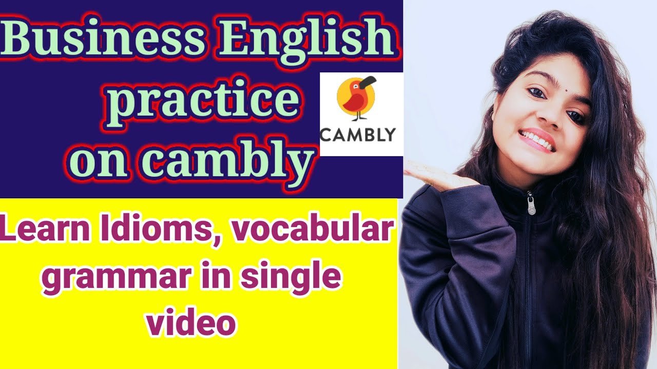English speaking practice on cambly|| learn Business English through Idioms and improve vocabulary||