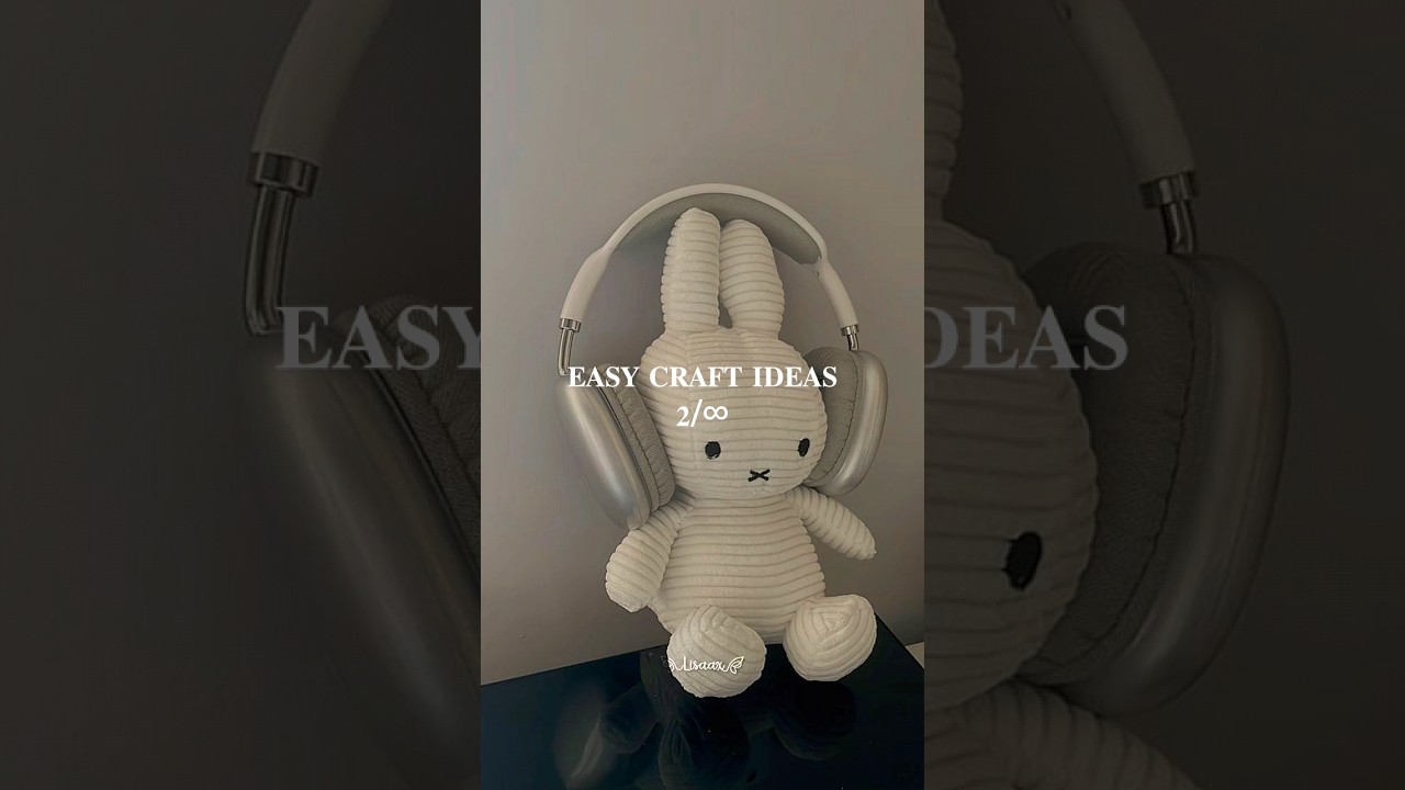 EASY CRAFT IDEAS 2/∞ 🐰