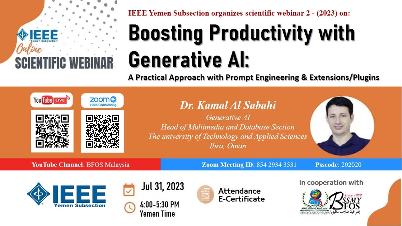 Boosting Productivity with Generative AI: Prompt Eng. & Exts./Plugins | Dr. Kamal Al Sabahi | IEEEYE
