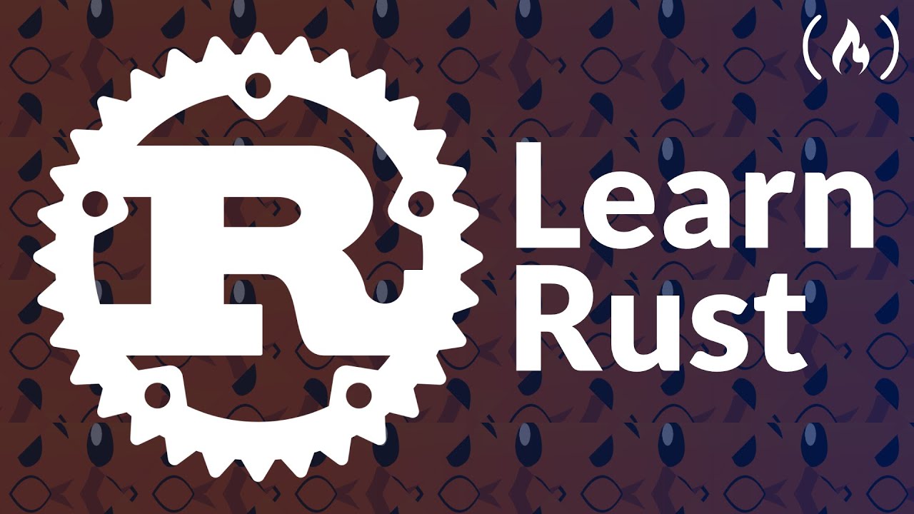 Learn Rust Programming - Complete Course 🦀 - Amazing ELearning