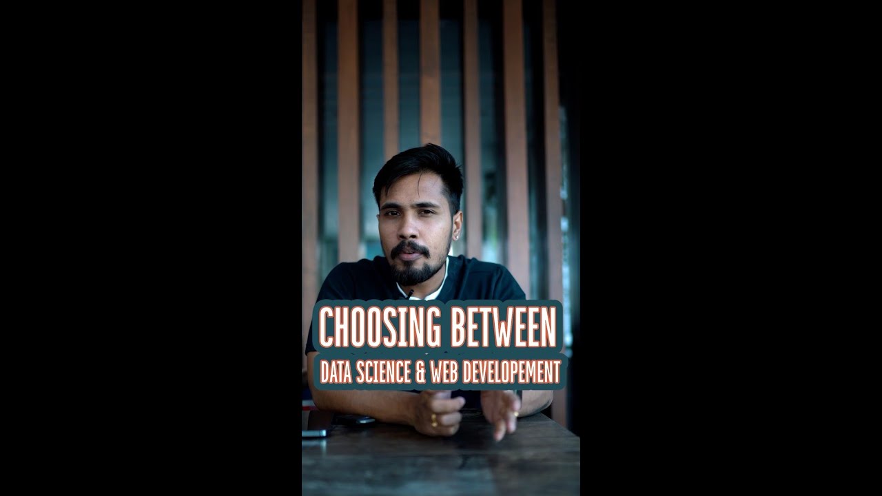 What to choose?🙆♂️ Data science or Web Development #datascience #webdevelopment #youtubeshorts