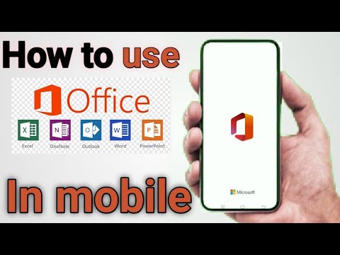 how to use ms office in mobile || MS Word || MS Excel || MS PowerPoint