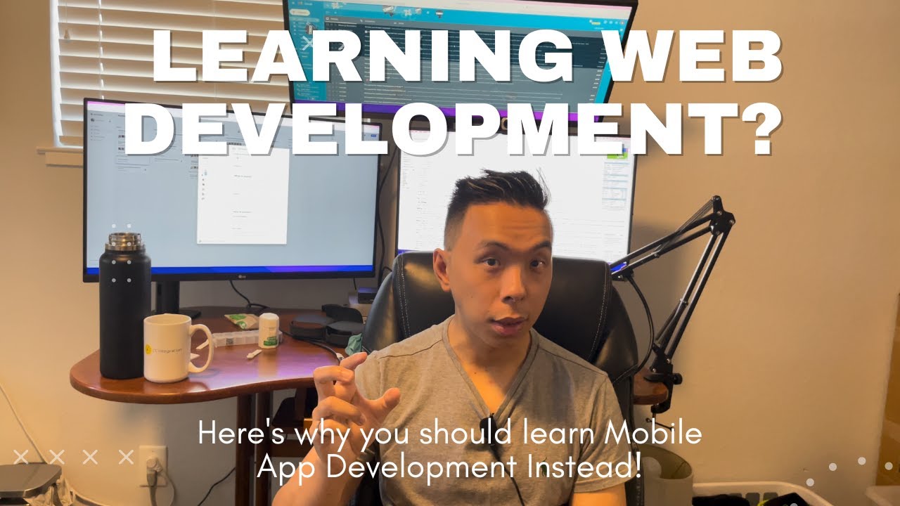 Learning Web Development? Learn Mobile App Development Instead!