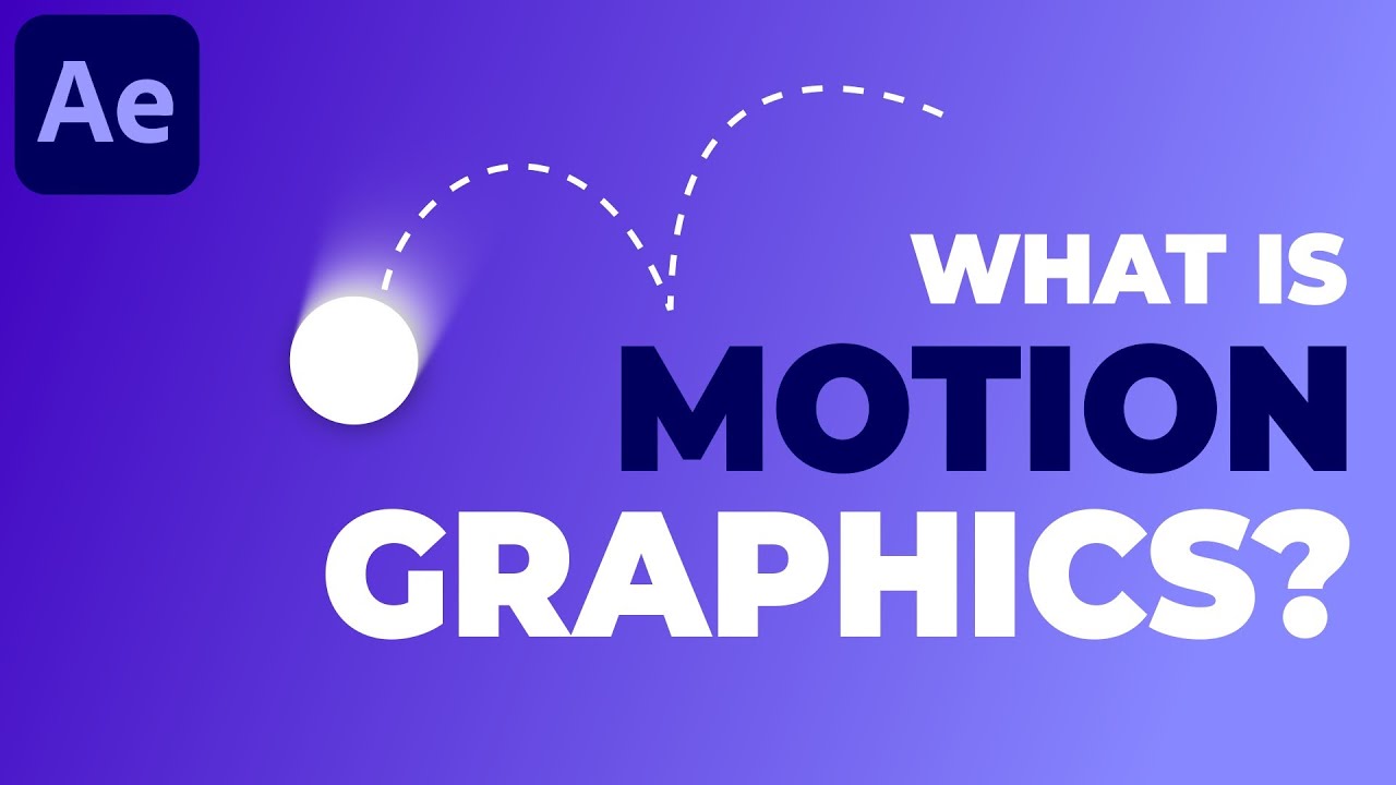 What Is Motion Graphics? - After Effects Basics Tutorial Series ...