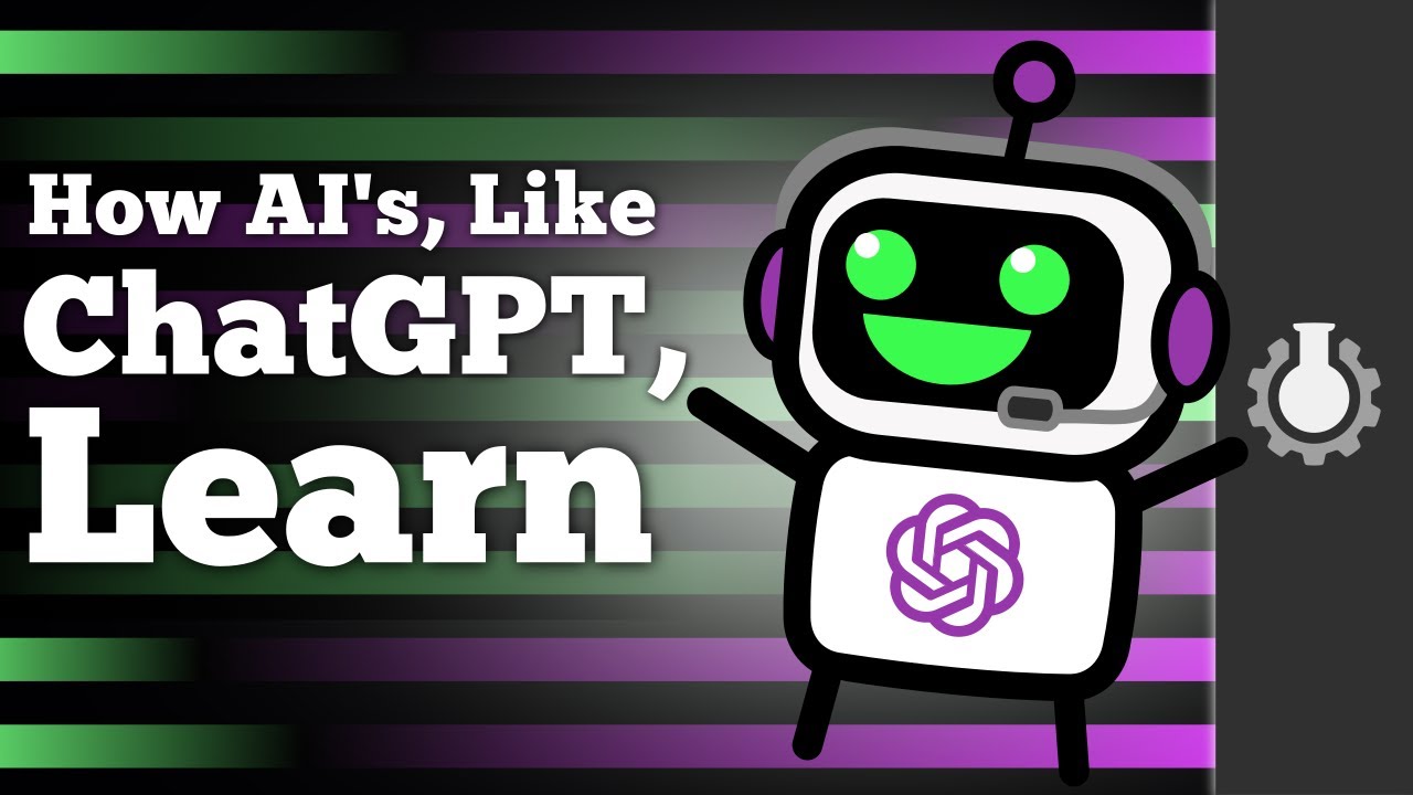 How AIs, like ChatGPT, Learn