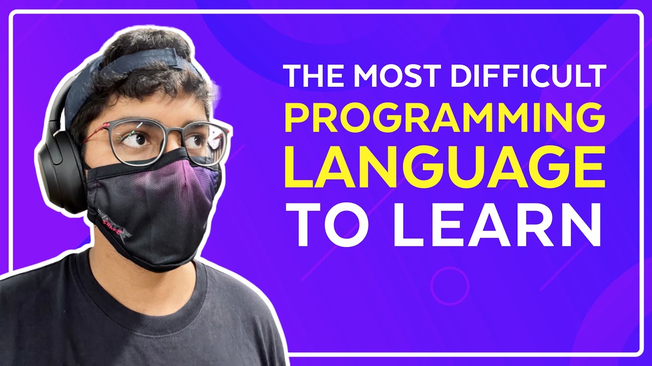 The Most Difficult Programming Language to Learn