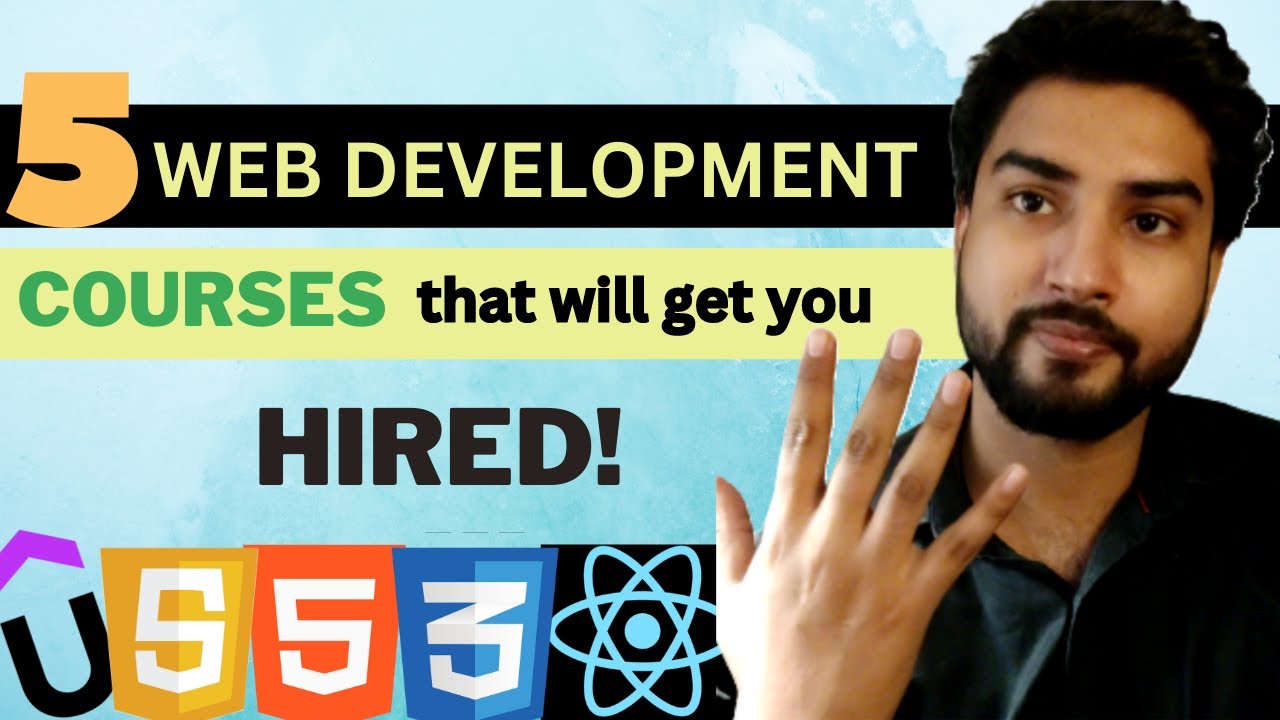 Top 5 Web Development Courses that will get you Hired!